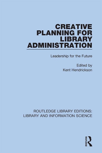 Паперова книга «Creative Planning for Library Administration: Leadership for the Future» - фото №1