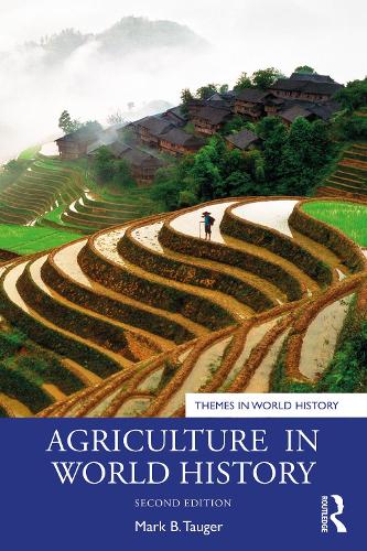Паперова книга «Agriculture in World History», автор Марк Б. Таугер - фото №1