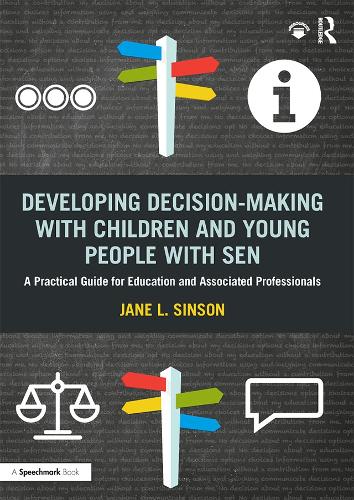 Паперова книга «Developing Decision-making with Children and Young People with SEN: A Practical Guide For Education and Associated Professionals», автор Джейн Л. Сінсон - фото №1