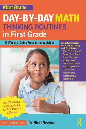 Бумажная книга «Day-by-Day Math Thinking Routines in First Grade: 40 Weeks of Quick Prompts and Activities», автор Ники Ньютон - фото №1