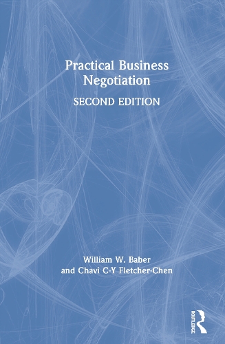 Паперова книга «Practical Business Negotiation», авторів Чаві Сі-Ей Флетчер-Чен, Вільям В. Бабер - фото №1