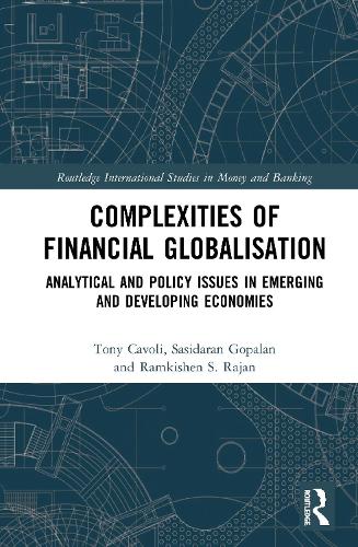 [object Object] «Complexities of Financial Globalisation: Analytical and Policy Issues in Emerging and Developing Economies», авторов Рамкишен С. Раджан, Сасидаран Гопалан, Тони Каволи - фото №1