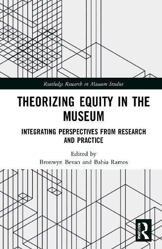 Паперова книга «Theorizing Equity in the Museum: Integrating Perspectives from Research and Practice» - фото №1