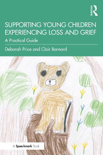 Паперова книга «Supporting Young Children Experiencing Loss and Grief: A Practical Guide», авторів Клер Барнард, Дебора Прайс - фото №1