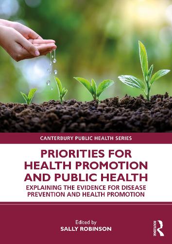 Паперова книга «Priorities for Health Promotion and Public Health: Explaining the Evidence for Disease Prevention and Health Promotion» - фото №1