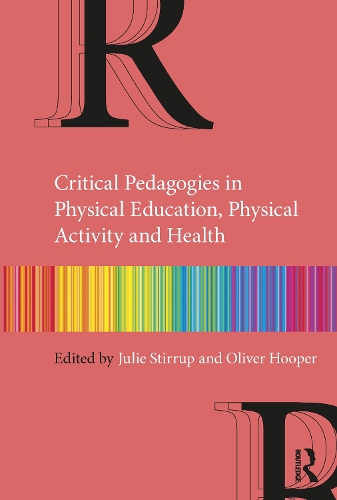 Паперова книга «Critical Pedagogies in Physical Education, Physical Activity and Health» - фото №1