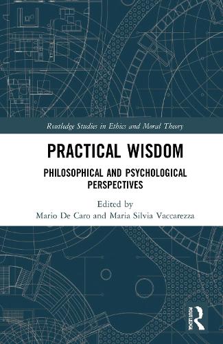 Бумажная книга «Practical Wisdom: Philosophical and Psychological Perspectives» - фото №1