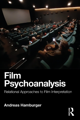 Паперова книга «Film Psychoanalysis: Relational Approaches to Film Interpretation», автор Андреас Гамбургер - фото №1