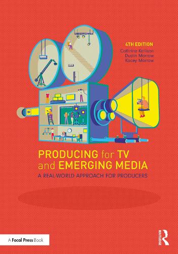 Паперова книга «Producing for TV and Emerging Media: A Real-World Approach for Producers», авторів Дастін Морроу, Кейсі Морроу - фото №1