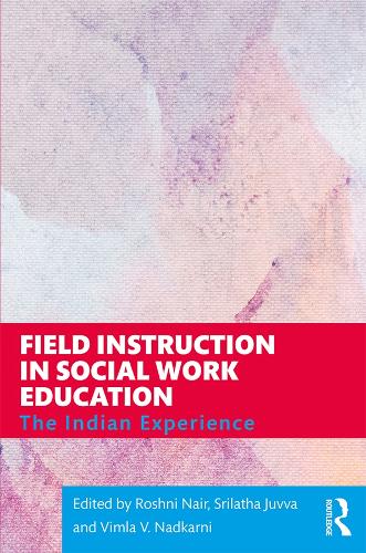 Паперова книга «Field Instruction in Social Work Education: The Indian Experience» - фото №1