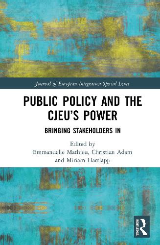[object Object] «Public Policy and the CJEU’s Power: Bringing Stakeholders In» - фото №1