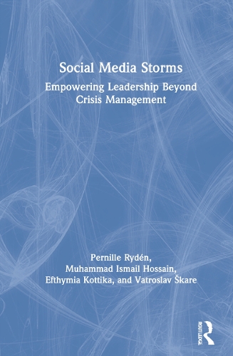 Паперова книга «Social Media Storms: Empowering Leadership Beyond Crisis Management», авторів Ефтімія Коттіка, Мухаммад Ісмаїл Хоссейн, Пернілле Райден, Ватрослав Шкаре - фото №1