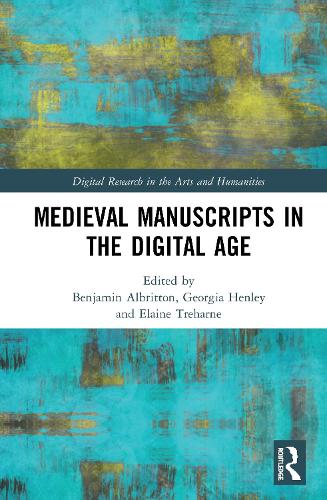 Бумажная книга «Medieval Manuscripts in the Digital Age» - фото №1