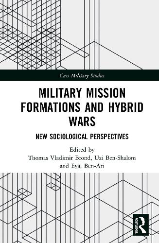 Бумажная книга «Military Mission Formations and Hybrid Wars: New Sociological Perspectives» - фото №1