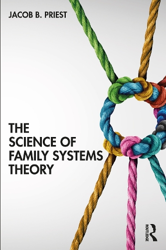 Паперова книга «The Science of Family Systems Theory», автор Джейкоб Пріст - фото №1