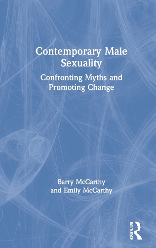 Бумажная книга «Contemporary Male Sexuality: Confronting Myths and Promoting Change», авторов Барри Маккарти, Эмили Маккарти - фото №1
