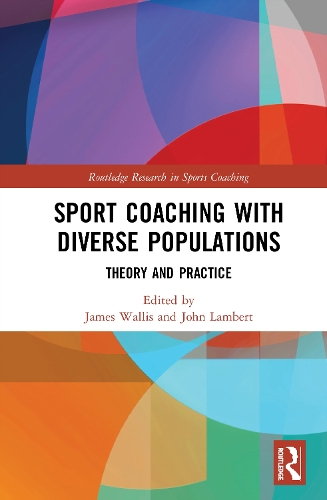 Бумажная книга «Sport Coaching with Diverse Populations: Theory and Practice» - фото №1