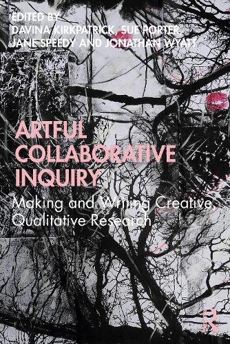 Бумажная книга «Artful Collaborative Inquiry: Making and Writing Creative, Qualitative Research» - фото №1