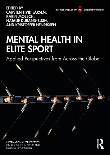 Бумажная книга «Mental Health in Elite Sport: Applied Perspectives from Across the Globe» - фото №1