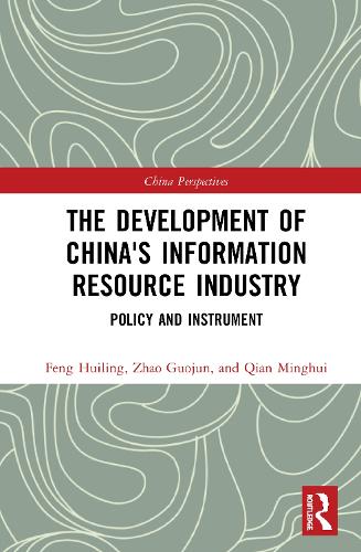 Бумажная книга «The Development of China's Information Resource Industry: Policy and Instrument», авторов Гоцзюнь Чжао, Хуэйлин Фэн, Минхуэй Цянь - фото №1