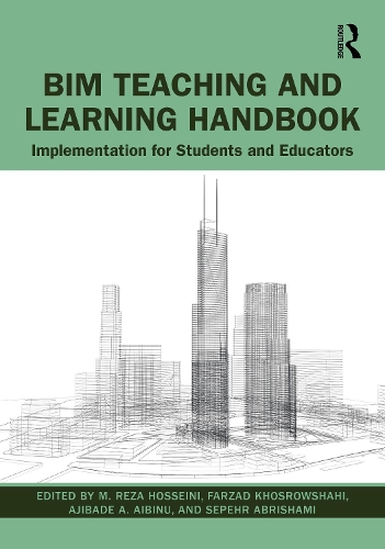 [object Object] «BIM Teaching and Learning Handbook: Implementation for Students and Educators», авторів Аджибаде Айбіну, Фарзад Хосровшахі, М. Реза Хоссейні, Сепер Абришамі - фото №1