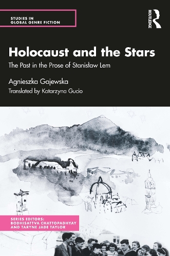 Бумажная книга «Holocaust and the Stars: The Past in the Prose of Stanisław Lem», автор Агнешка Гаевска - фото №1