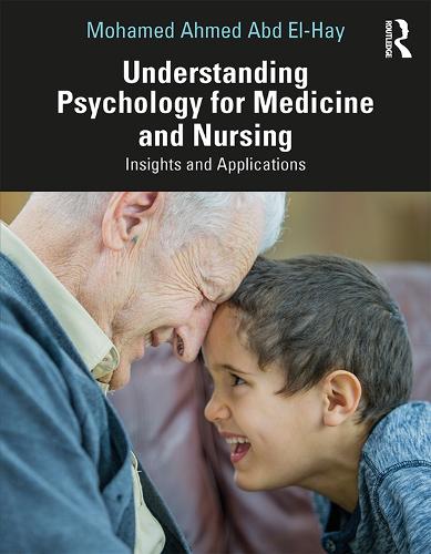 Бумажная книга «Understanding Psychology for Medicine and Nursing: Insights and Applications», автор Мохамед Ахмед Абд Эль-Хай - фото №1