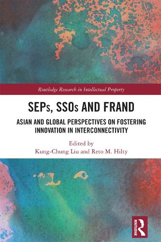 Паперова книга «SEPs, SSOs and FRAND: Asian and Global Perspectives on Fostering Innovation in Interconnectivity» - фото №1
