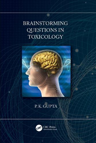 Бумажная книга «Brainstorming Questions in Toxicology», автор П. Гупта - фото №1