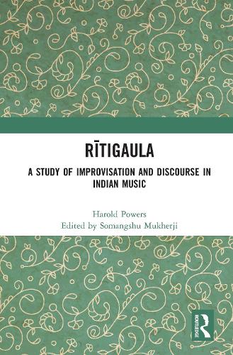 Паперова книга «Rītigaula: A Study of Improvisation and Discourse in Indian Music» - фото №1
