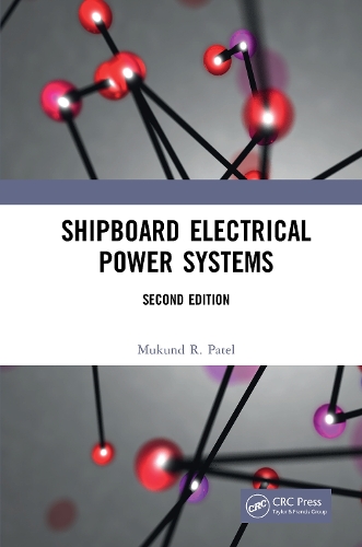 Бумажная книга «Shipboard Electrical Power Systems», автор Мукунд Р. Патель - фото №1