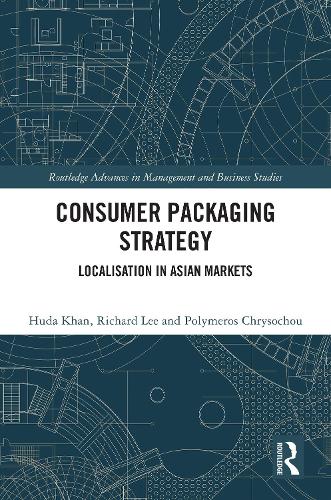 Бумажная книга «Consumer Packaging Strategy: Localisation in Asian Markets», авторов Худа Хан, Полимерос Хрисоху, Ричард Ли - фото №1