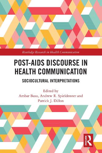 Бумажная книга «Post-AIDS Discourse in Health Communication: Sociocultural Interpretations» - фото №1