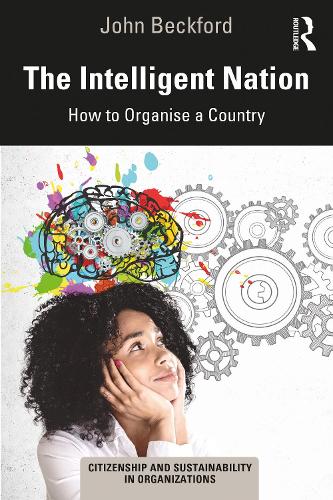 Паперова книга «The Intelligent Nation: How to Organise a Country», автор Джон Бекфорд - фото №1