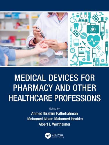 Бумажная книга «Medical Devices for Pharmacy and Other Healthcare Professions» - фото №1