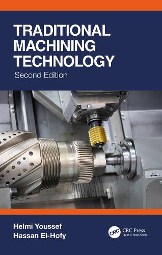 Паперова книга «Traditional Machining Technology», авторів Хассан Ель-Хофі, Хельмі Юссеф - фото №1