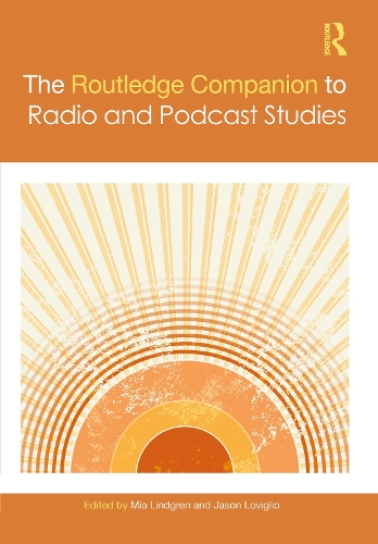 Бумажная книга «The Routledge Companion to Radio and Podcast Studies» - фото №1