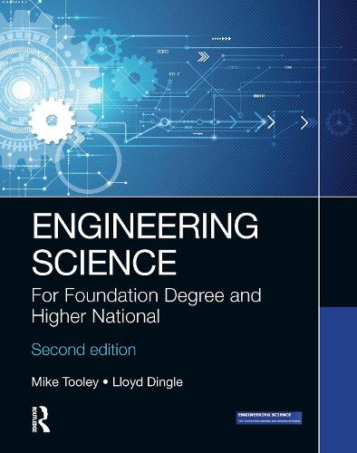 Бумажная книга «Engineering Science: For Foundation Degree and Higher National», авторов Ллойд Дингл, Майк Тули - фото №1