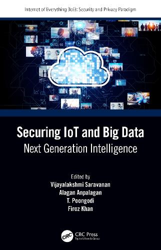[object Object] «Securing IoT and Big Data: Next Generation Intelligence» - фото №1