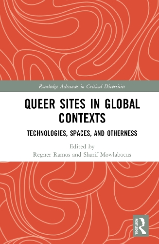 Паперова книга «Queer Sites in Global Contexts: Technologies, Spaces, and Otherness» - фото №1