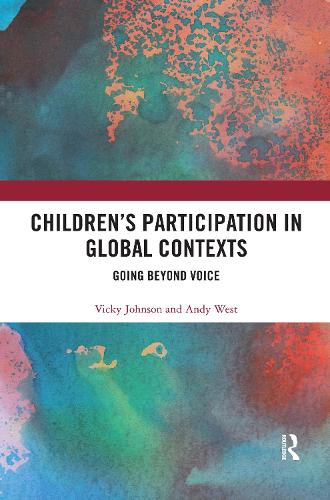 Паперова книга «Children’s Participation in Global Contexts: Going Beyond Voice», автор Вікі Джонсон - фото №1