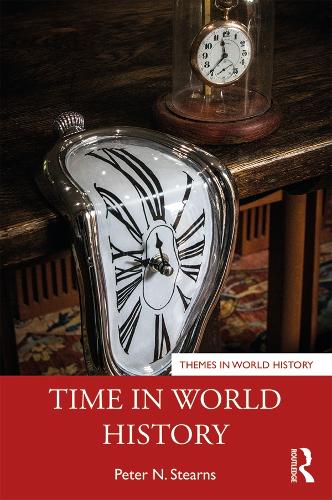Паперова книга «Time in World History», автор Пітер Стернс - фото №1