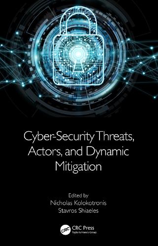 [object Object] «Cyber-Security Threats, Actors, and Dynamic Mitigation» - фото №1