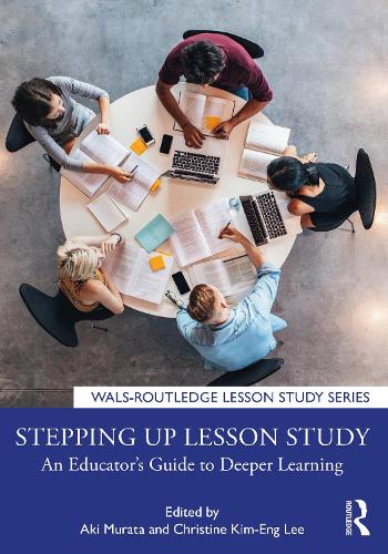 Бумажная книга «Stepping up Lesson Study: An Educator’s Guide to Deeper Learning» - фото №1