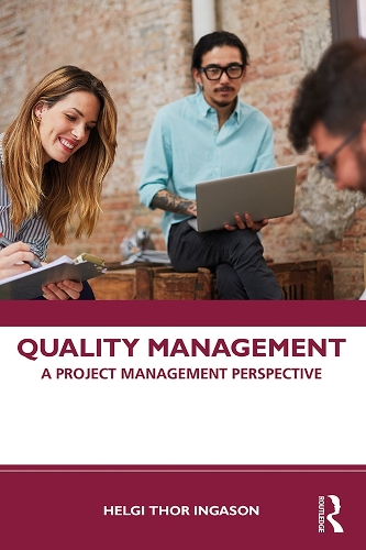 Паперова книга «Quality Management: A Project Management Perspective», автор Хельґі Тор Інґасон - фото №1