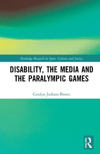Паперова книга «Disability, the Media and the Paralympic Games», автор Керолін Джексон-Браун - фото №1