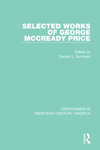 Бумажная книга «Selected Works of George McCready Price: A Ten-Volume Anthology of Documents, 1903–1961» - фото №1