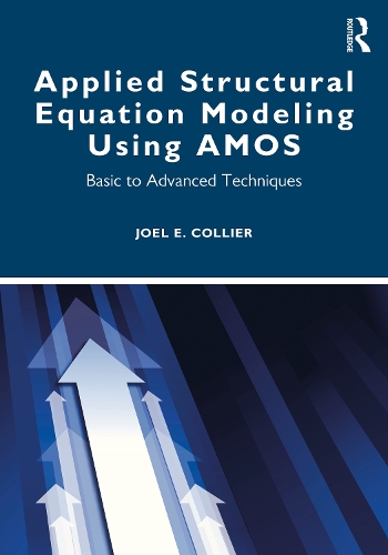 [object Object] «Applied Structural Equation Modeling using AMOS: Basic to Advanced Techniques», автор Джоел Колльєр - фото №1