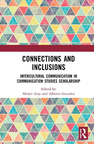 Бумажная книга «Connections and Inclusions: Intercultural Communication in Communication Studies Scholarship» - фото №1