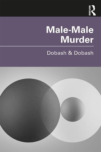 Паперова книга «Male–Male Murder», авторів Ребекка Емерсон Добаш, Рассел П. Добаш - фото №1
